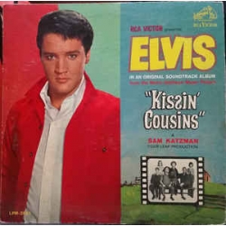  Elvis Presley ‎– Kissin' Cousins 